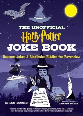 Nieoficjalna księga dowcipów o Harrym Potterze: Hałaśliwe żarty i zagadki dla Ravenclawu - The Unofficial Harry Potter Joke Book: Raucous Jokes and Riddikulus Riddles for Ravenclaw