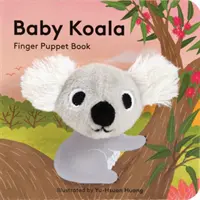 Baby Koala: Książka z pacynkami - Baby Koala: Finger Puppet Book