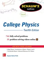 Schaum's Outline of College Physics, wydanie dwunaste - Schaum's Outline of College Physics, Twelfth Edition