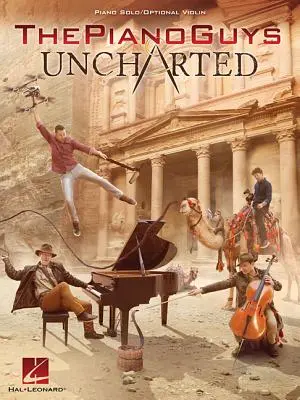 The Piano Guys - Uncharted: Piano Solo/Opcjonalna partia skrzypiec - The Piano Guys - Uncharted: Piano Solo/Optional Violin Part