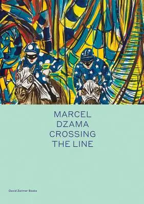 Marcel Dzama: Przekraczając linię - Marcel Dzama: Crossing the Line