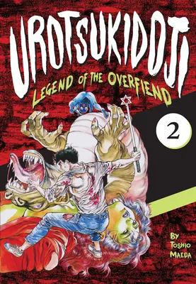 Urotsukidoji: Legenda Overfienda, tom 2 - Urotsukidoji: Legend of the Overfiend, Volume 2