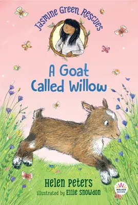 Jasmine Green Rescues: Koza o imieniu Willow - Jasmine Green Rescues: A Goat Called Willow