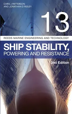 Reeds Vol 13: Stabilność, zasilanie i odporność statków - Reeds Vol 13: Ship Stability, Powering and Resistance