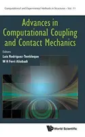 Postępy w sprzężeniach obliczeniowych i mechanice kontaktu - Advances in Computational Coupling and Contact Mechanics