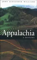 Appalachia: Historia - Appalachia: A History