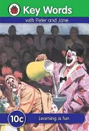 Słowa kluczowe: 10c Nauka to zabawa - Key Words: 10c Learning is fun