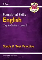 Umiejętności funkcjonalne z języka angielskiego: City & Guilds poziom 2 - nauka i ćwiczenia testowe (dla 2021 i później) - Functional Skills English: City & Guilds Level 2 - Study & Test Practice (for 2021 & beyond)