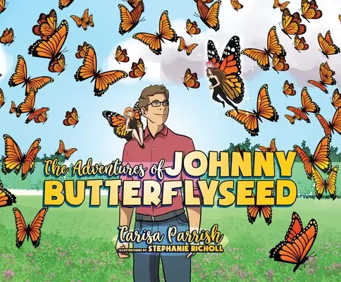 Przygody Johnny'ego Butterflyseeda - The Adventures of Johnny Butterflyseed