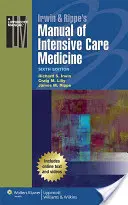 Irwin & Rippe's Manual of Intensive Care Medicine (Podręcznik medycyny intensywnej terapii) - Irwin & Rippe's Manual of Intensive Care Medicine