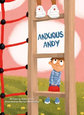 Zaniepokojony Andy - Anxious Andy