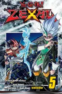 Yu-Gi-Oh! Zexal, tom 5, 5 - Yu-Gi-Oh! Zexal, Vol. 5, 5