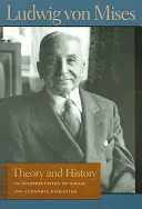 Teoria i historia: Interpretacja ewolucji społecznej i gospodarczej - Theory and History: An Interpretation of Social and Economic Evolution