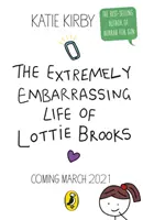 Niezwykle żenujące życie Lottie Brooks - Extremely Embarrassing Life of Lottie Brooks