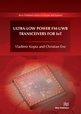 Transceivery Fm-Uwb o bardzo niskim poborze mocy dla Iot - Ultra-Low Power Fm-Uwb Transceivers for Iot