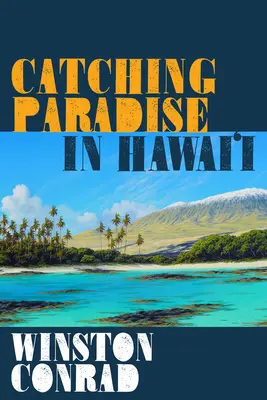 Złapać raj na Hawajach - Catching Paradise in Hawai'i