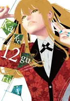 Kakegurui - Nałogowy hazardzista -, Vol. 12 - Kakegurui - Compulsive Gambler -, Vol. 12