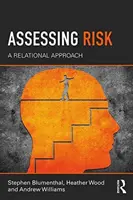 Ocena ryzyka - podejście relacyjne - Assessing Risk - A Relational Approach