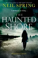 Haunted Shore - trzymający w napięciu nadprzyrodzony thriller autora The Ghost Hunters - Haunted Shore - a gripping supernatural thriller from the author of The Ghost Hunters