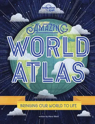 Niesamowity atlas świata 2: Świat w twoich rękach - Amazing World Atlas 2: The World's in Your Hands