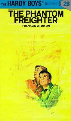 Hardy Boys 26: Widmowy frachtowiec - Hardy Boys 26: The Phantom Freighter