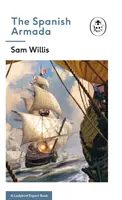 Hiszpańska Armada: A Ladybird Expert Book, 30 - The Spanish Armada: A Ladybird Expert Book, 30