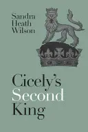 Drugi król Cicely - Cicely's Second King