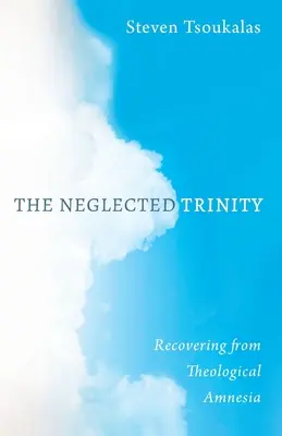 Zaniedbana Trójca - The Neglected Trinity