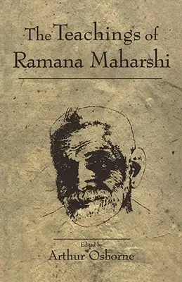 Nauki Ramany Maharsziego - Teachings of Ramana Maharshi