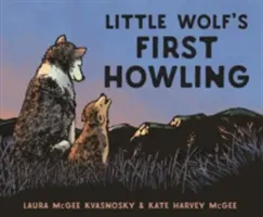 Pierwsze wycie małego wilczka - Little Wolf's First Howling