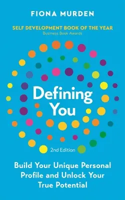 Definiowanie siebie: Jak się profilować i uwolnić swój pełny potencjał - Defining You: How to Profile Yourself and Unlock Your Full Potential