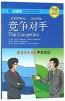 Competitor - Chinese Breeze Graded Reader, Poziom 4: Poziom 1100 słów - Competitor - Chinese Breeze Graded Reader, Level 4: 1100 Word Level