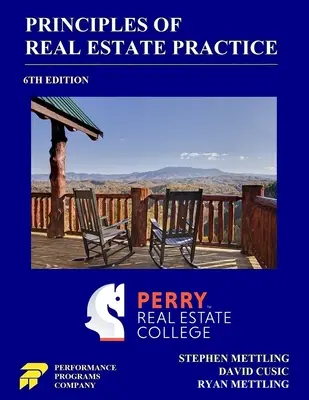 Zasady praktyki na rynku nieruchomości: Perry Real Estate College Edition - Principles of Real Estate Practice: Perry Real Estate College Edition
