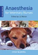 Znieczulenie dla pielęgniarek weterynaryjnych - Anaesthesia for Veterinary Nurses