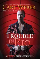 Kłopoty w Rio: Powieść o rodzinnym biznesie - Trouble in Rio: A Family Business Novel