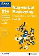 Bond 11+: Rozumowanie niewerbalne: Testy wielokrotnego wyboru - pakiet 1 - Bond 11+: Non-verbal Reasoning: Multiple-choice Test Papers - Pack 1