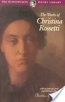 Wybrane wiersze Christiny Rossetti - Selected Poems of Christina Rossetti