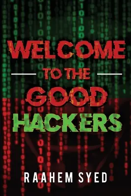 Witamy wśród dobrych hakerów - Welcome to the Good Hackers