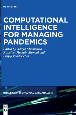 Inteligencja obliczeniowa w zarządzaniu pandemiami - Computational Intelligence for Managing Pandemics