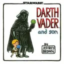 Darth Vader i syn (Gwiezdne wojny - komiks dla ojca i syna, Darth Vader - komiks dla dzieci) - Darth Vader and Son (Star Wars Comics for Father and Son, Darth Vader Comic for Star Wars Kids)