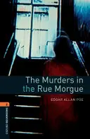 Oxford Bookworms Library: The Murders in the Rue Morgue: Poziom 2: Słownictwo 700 słów - Oxford Bookworms Library: The Murders in the Rue Morgue: Level 2: 700-Word Vocabulary