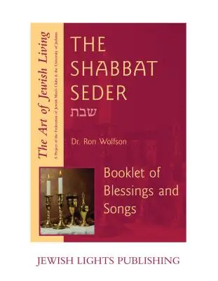 Szabatowy seder: Broszura z błogosławieństwami i pieśniami - Shabbat Seder: Booklet of Blessings and Songs