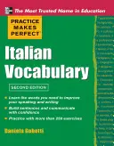 Praktyka czyni mistrza: włoskie słownictwo - Practice Makes Perfect Italian Vocabulary