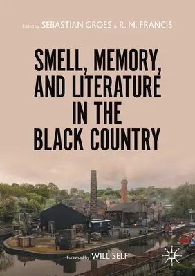 Zapach, pamięć i literatura w Black Country - Smell, Memory, and Literature in the Black Country