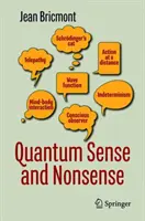 Kwantowy sens i nonsens - Quantum Sense and Nonsense