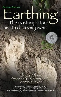 Uziemienie: najważniejsze odkrycie w dziedzinie zdrowia! (Wydanie drugie) - Earthing: The Most Important Health Discovery Ever! (Second Edition)