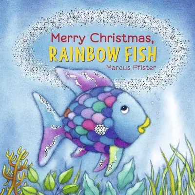 Wesołych Świąt, Tęczowa Rybko - Merry Christmas, Rainbow Fish