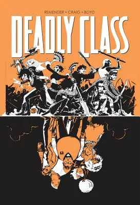 Śmiertelna klasa, tom 7: Miłość jak krew - Deadly Class Volume 7: Love Like Blood