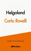 Helgoland - bestseller The Sunday Times - Helgoland - The Sunday Times bestseller