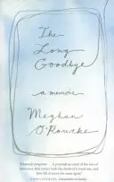 Długie pożegnanie - pamiętnik - Long Goodbye - A Memoir